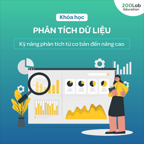 Khoá học Data Analyst Bootcamp tại 200Lab