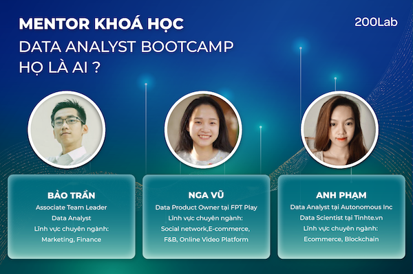 Khoá học Data Analyst Bootcamp tại 200Lab