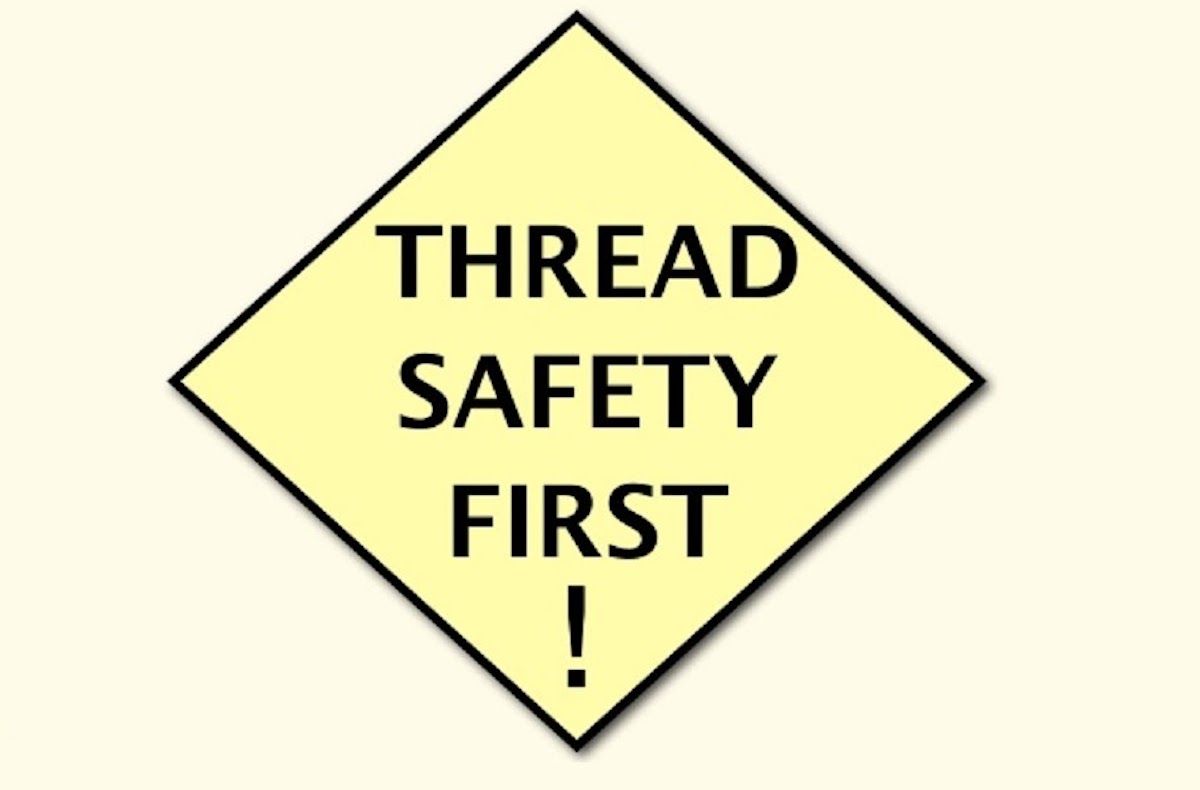 Sự quan trọng của Thread Safe trong môi trường đa luồng
