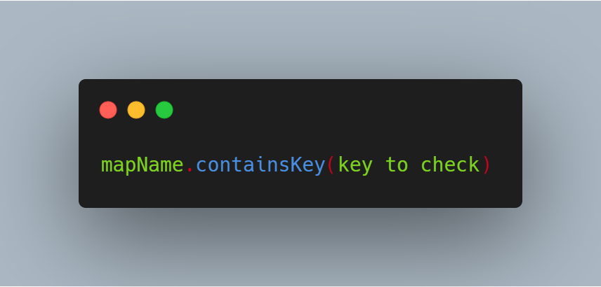 containsKey